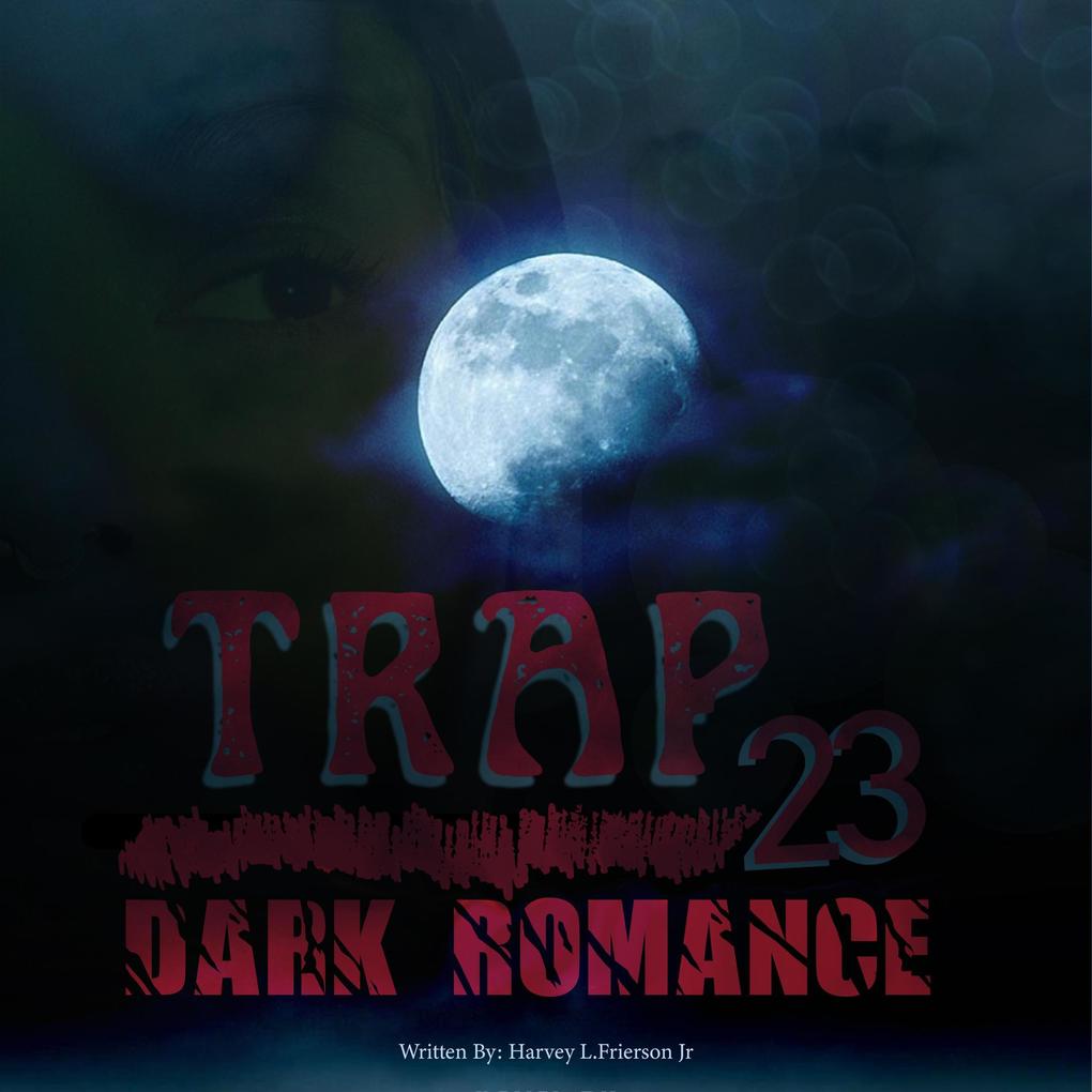 Trap 23 (Dark Romance)