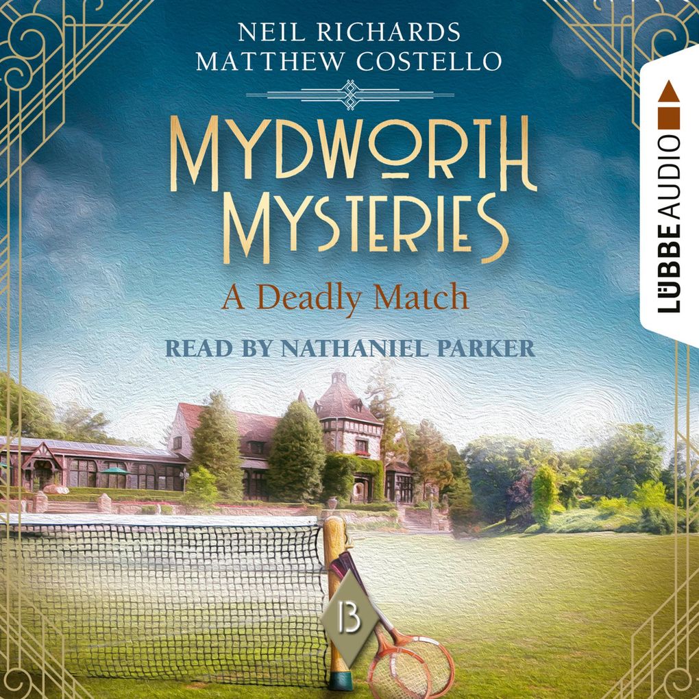 A Deadly Match - Mydworth Mysteries - A Cosy Historical Mystery Series Episode 13
