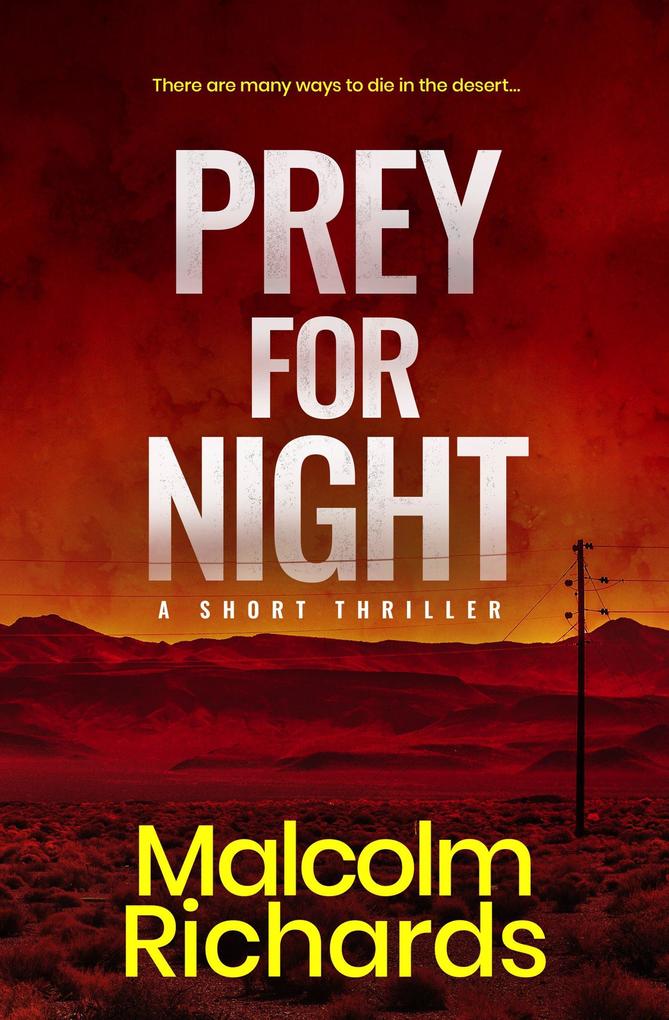Prey for Night: A Short Thriller