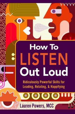 How to Listen Out Loud