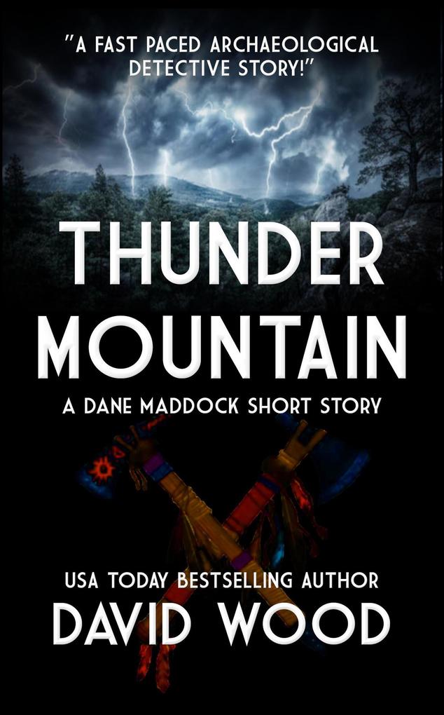 Thunder Mountain- A Dane Maddock Short Story
