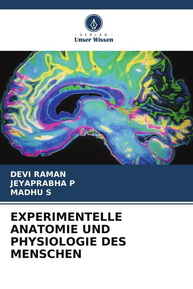 EXPERIMENTELLE ANATOMIE UND PHYSIOLOGIE DES MENSCHEN
