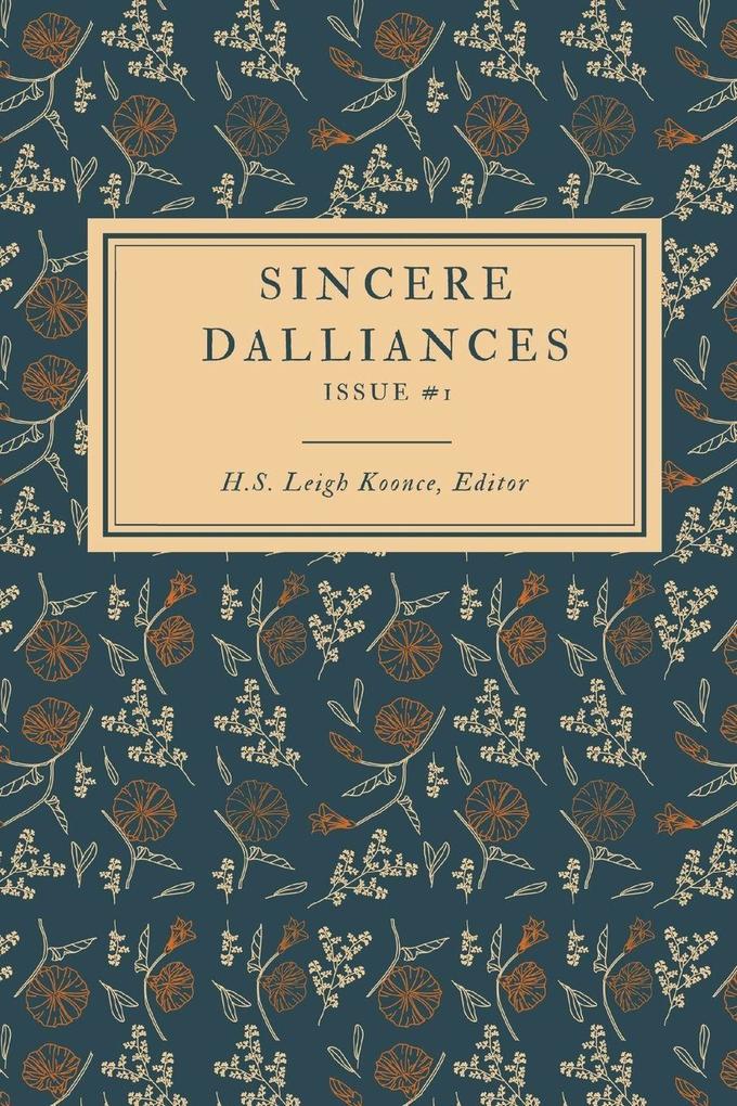 Sincere Dalliances