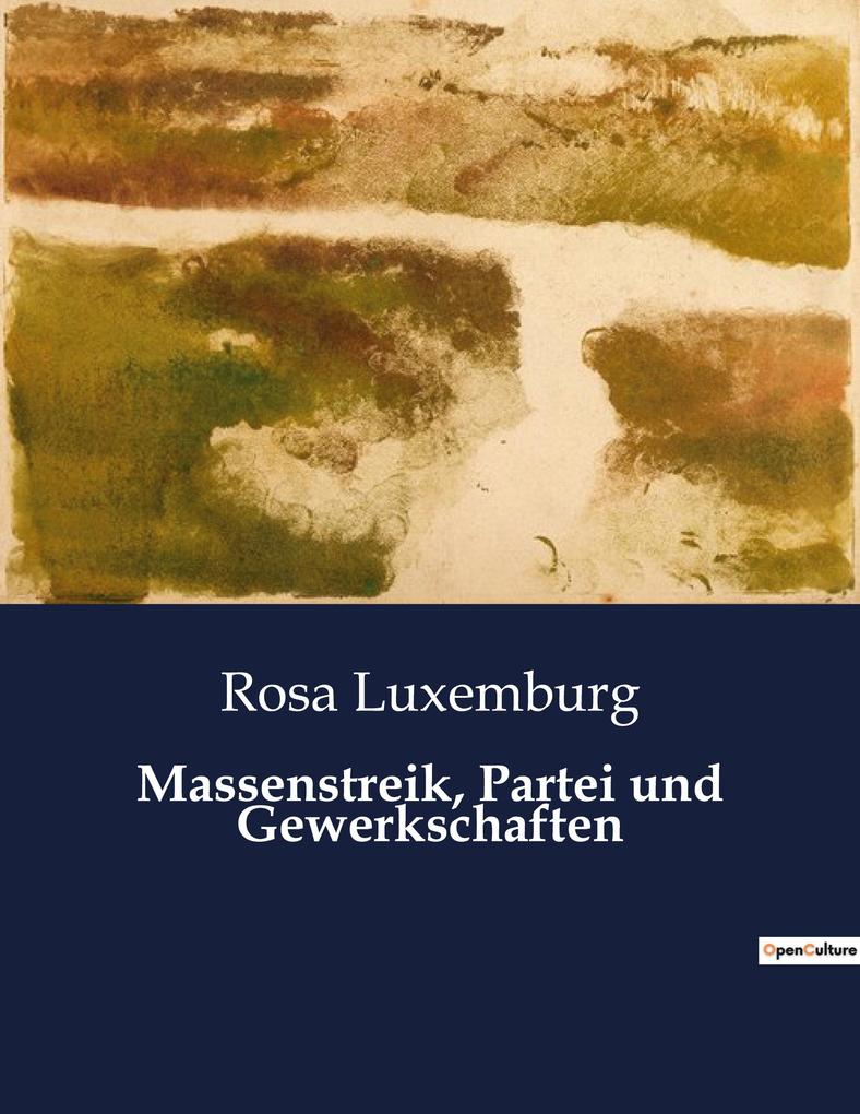 Massenstreik Partei und Gewerkschaften
