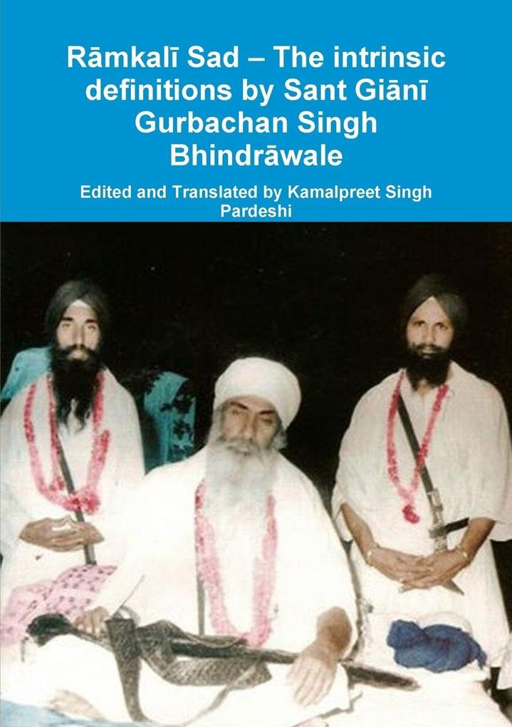 Rmkal Sad - The intrinsic definitions by Sant Gin Gurbachan Singh Bhindrwale