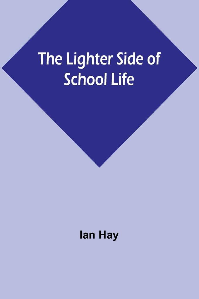 The Lighter Side of School Life