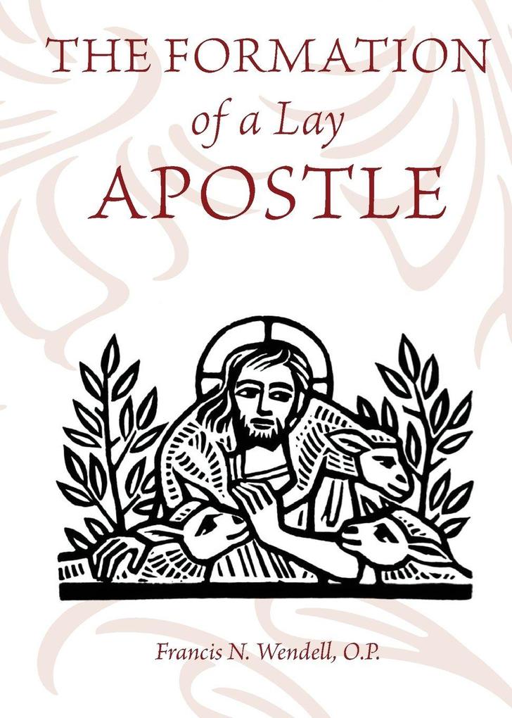 The Formation of a Lay Apostle