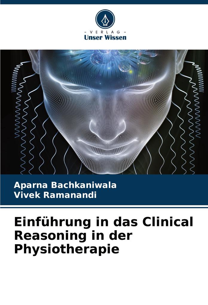 Einführung in das Clinical Reasoning in der Physiotherapie