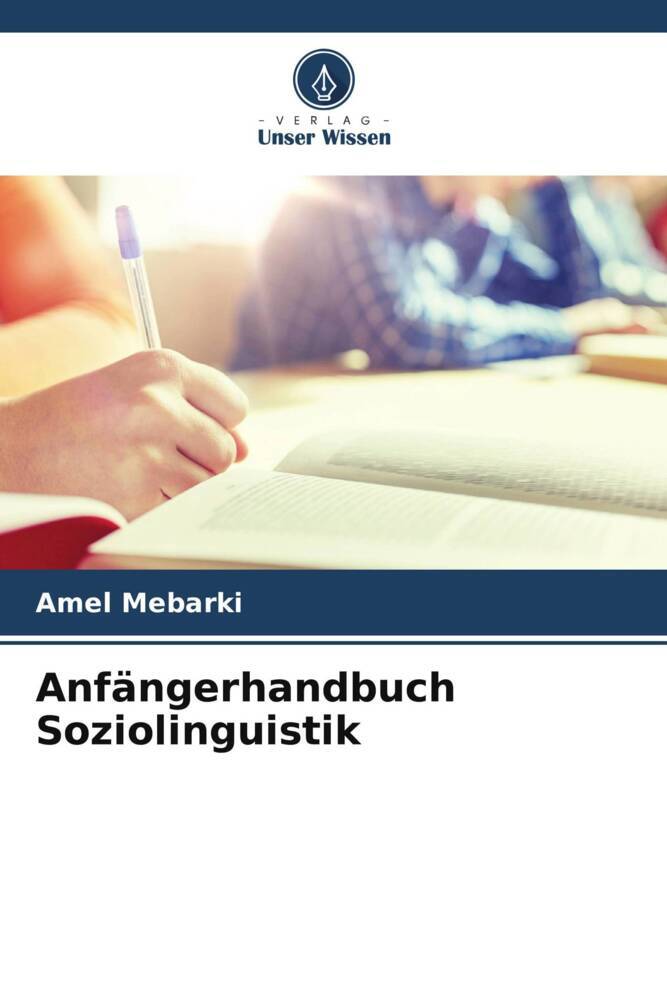 Anfängerhandbuch Soziolinguistik