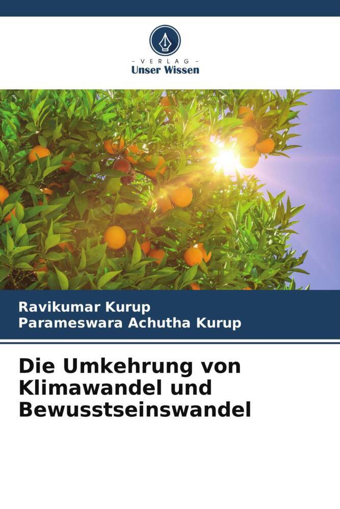 Die Umkehrung von Klimawandel und Bewusstseinswandel