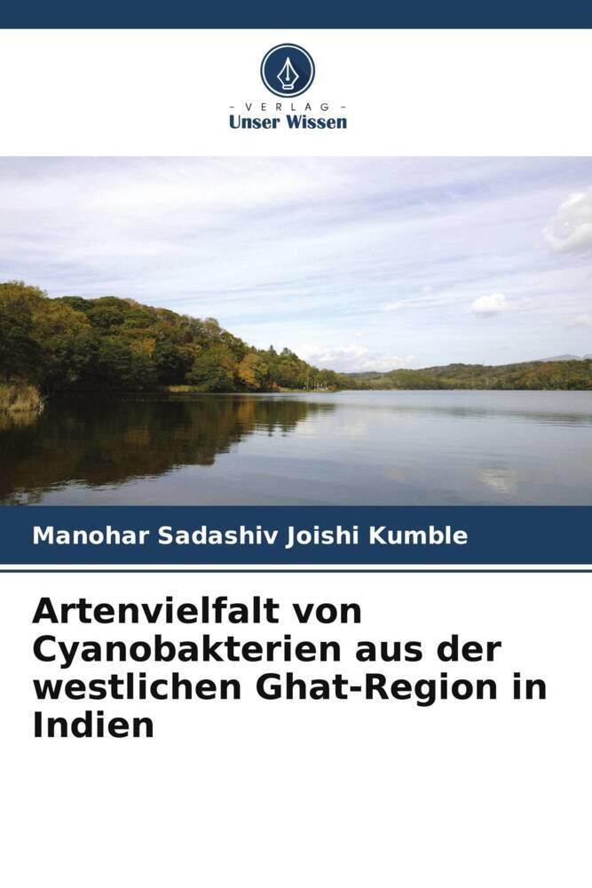 Artenvielfalt von Cyanobakterien aus der westlichen Ghat-Region in Indien