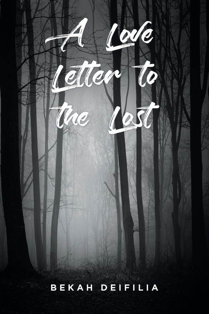 A Love Letter to the Lost