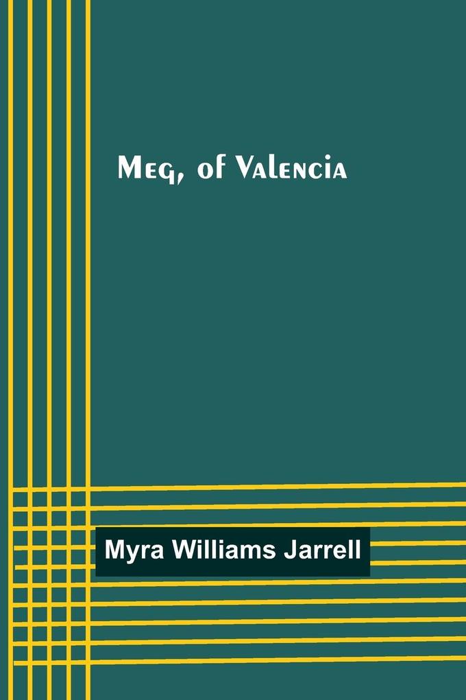 Meg of Valencia