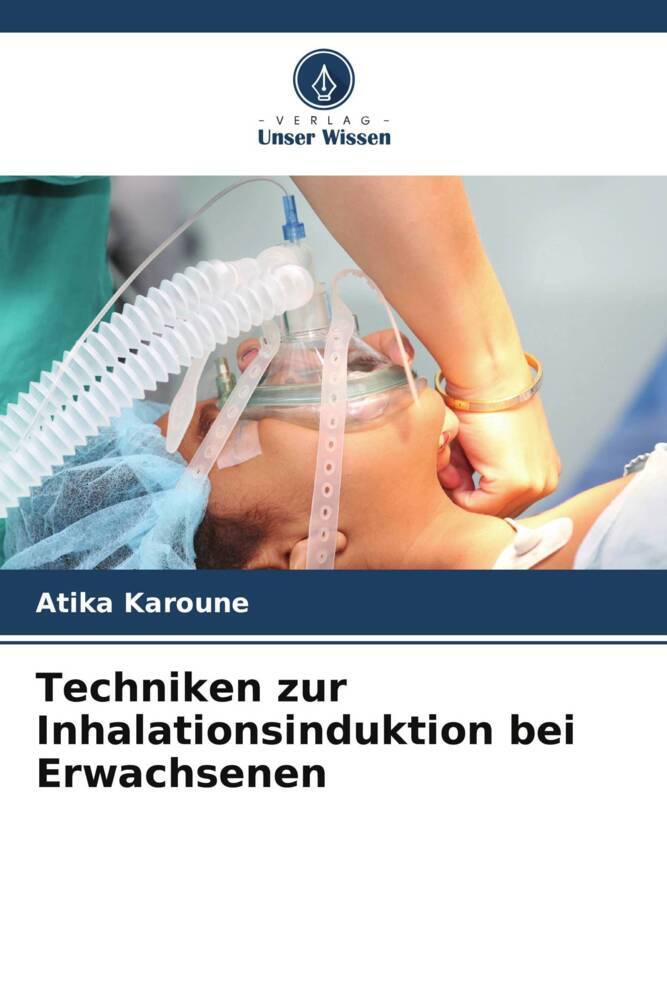 Techniken zur Inhalationsinduktion bei Erwachsenen