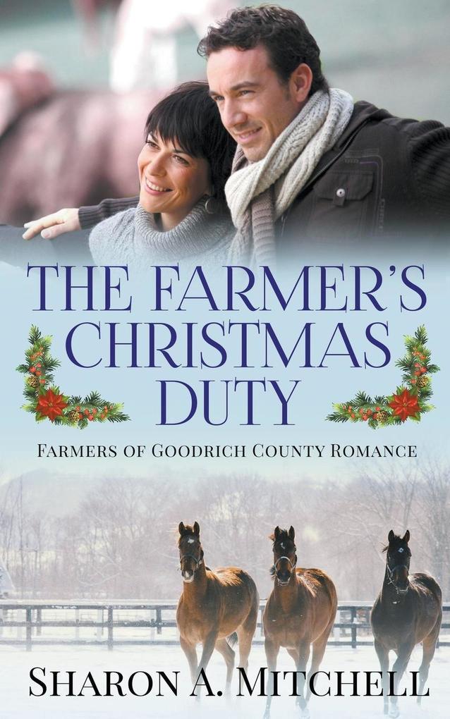 The Farmer‘s Christmas Duty