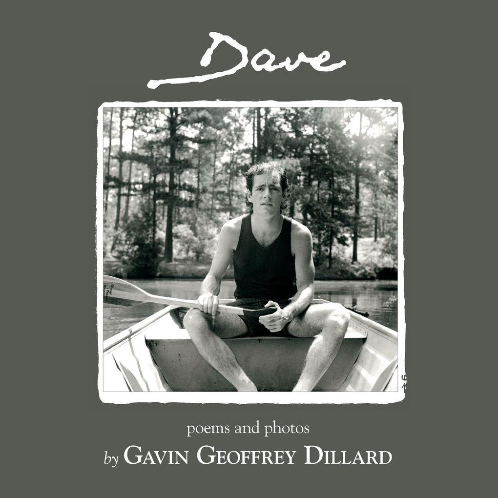 Dave - poems and photography