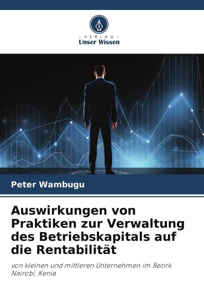 Auswirkungen von Praktiken zur Verwaltung des Betriebskapitals auf die Rentabilität