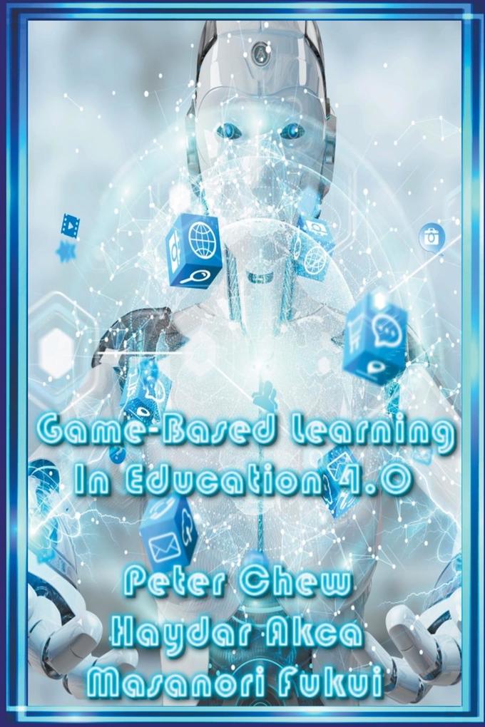 Game Based Learning In Education 4.0