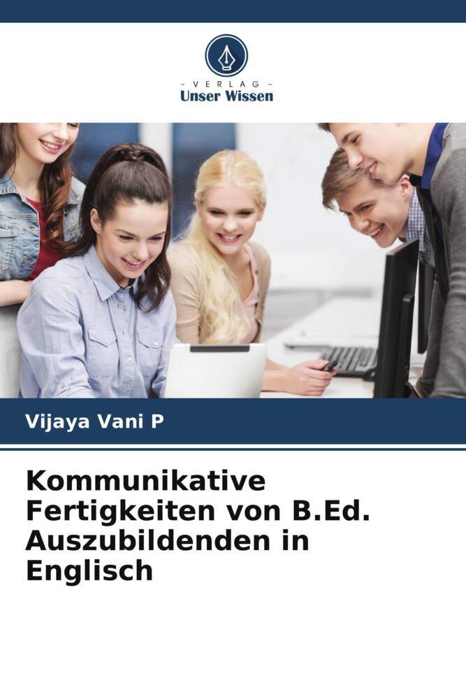 Kommunikative Fertigkeiten von B.Ed. Auszubildenden in Englisch
