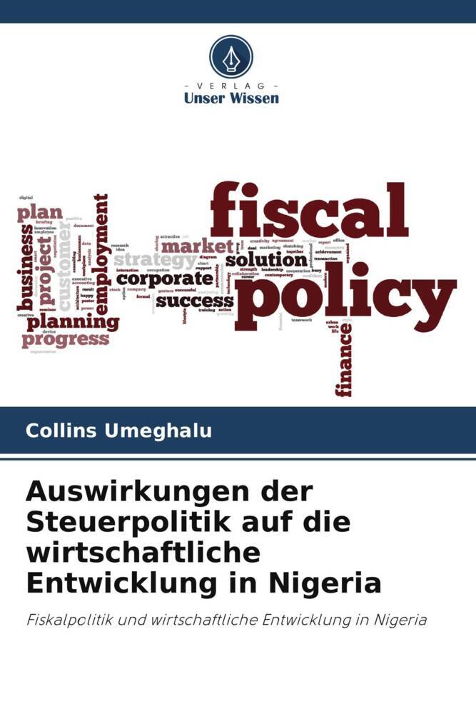 Auswirkungen der Steuerpolitik auf die wirtschaftliche Entwicklung in Nigeria