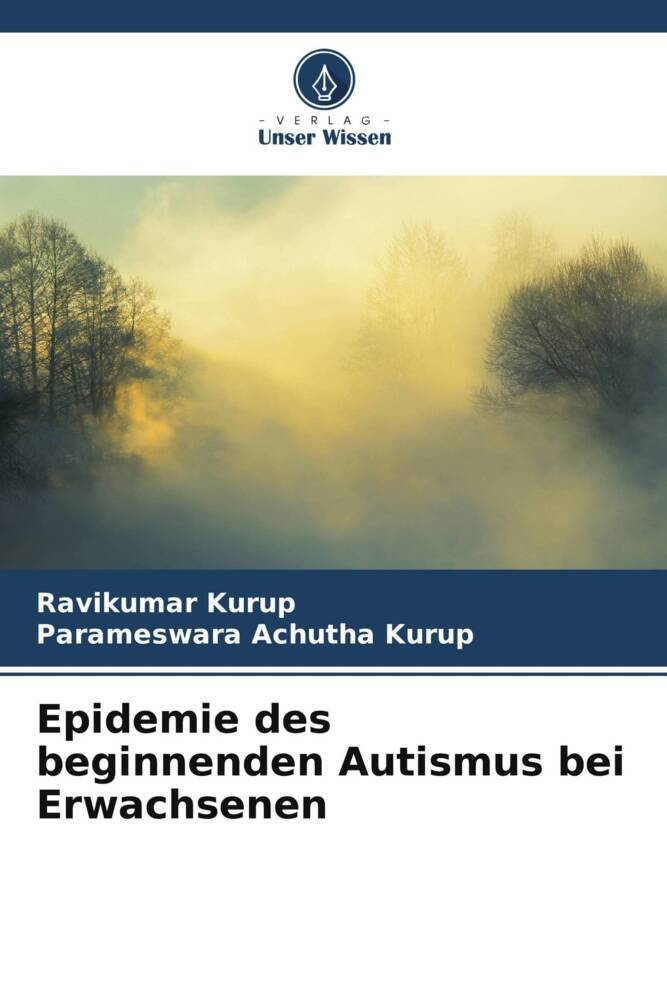 Epidemie des beginnenden Autismus bei Erwachsenen