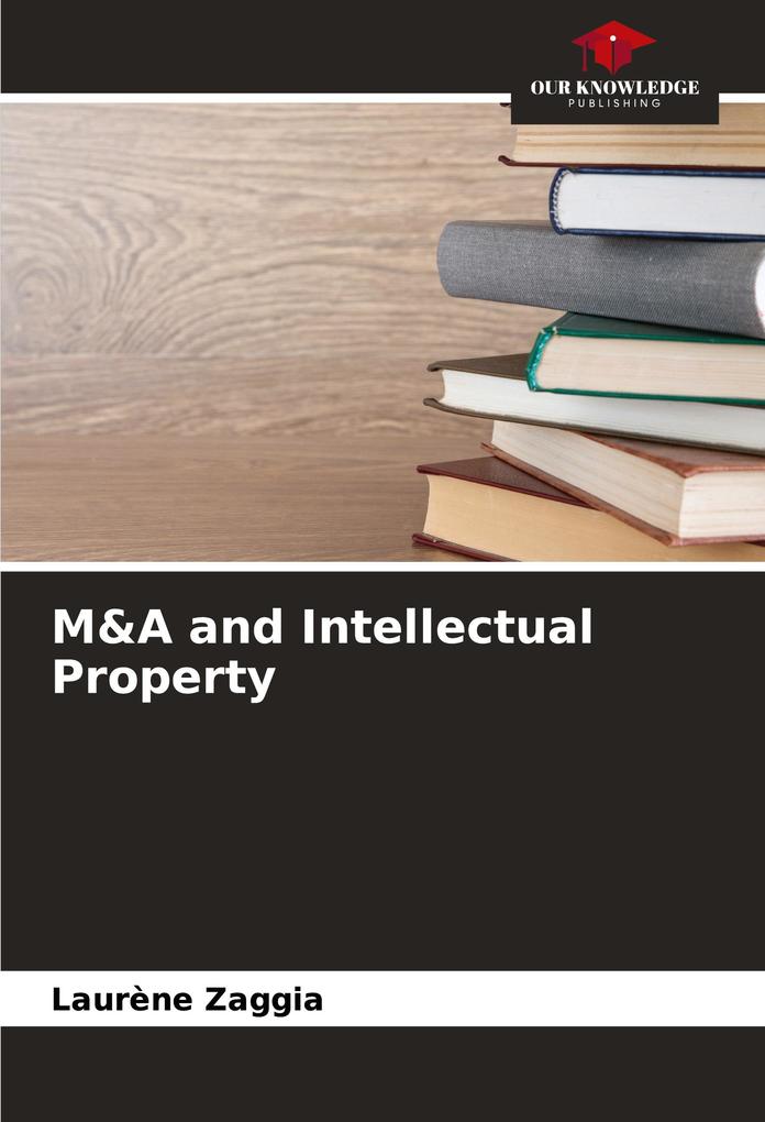 M&A and Intellectual Property