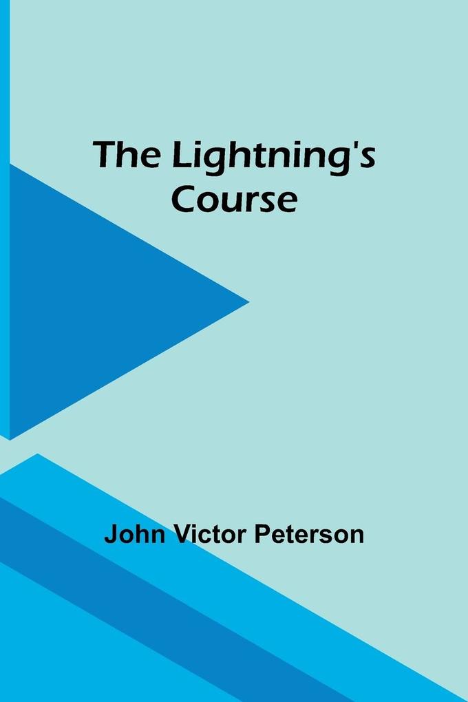 The Lightning's Course