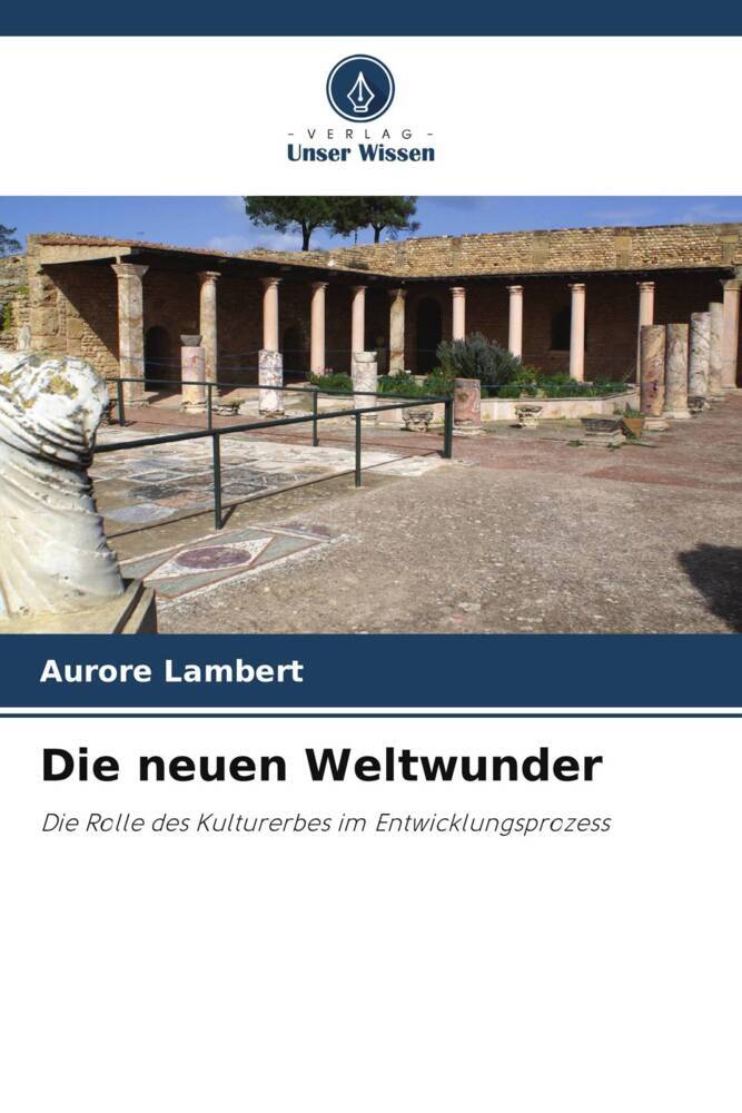 Die neuen Weltwunder