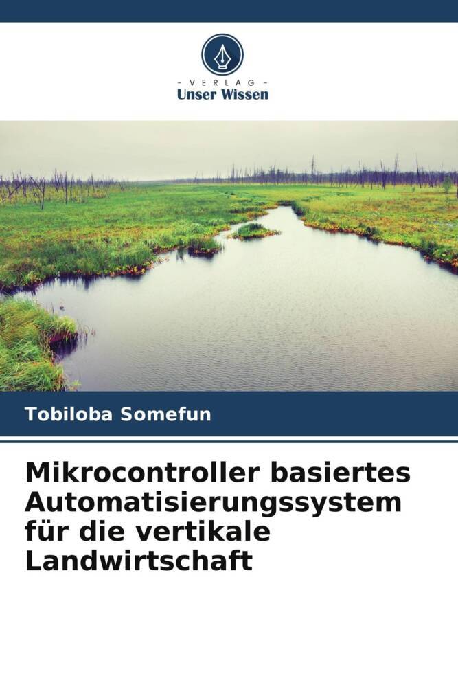 Mikrocontroller basiertes Automatisierungssystem für die vertikale Landwirtschaft