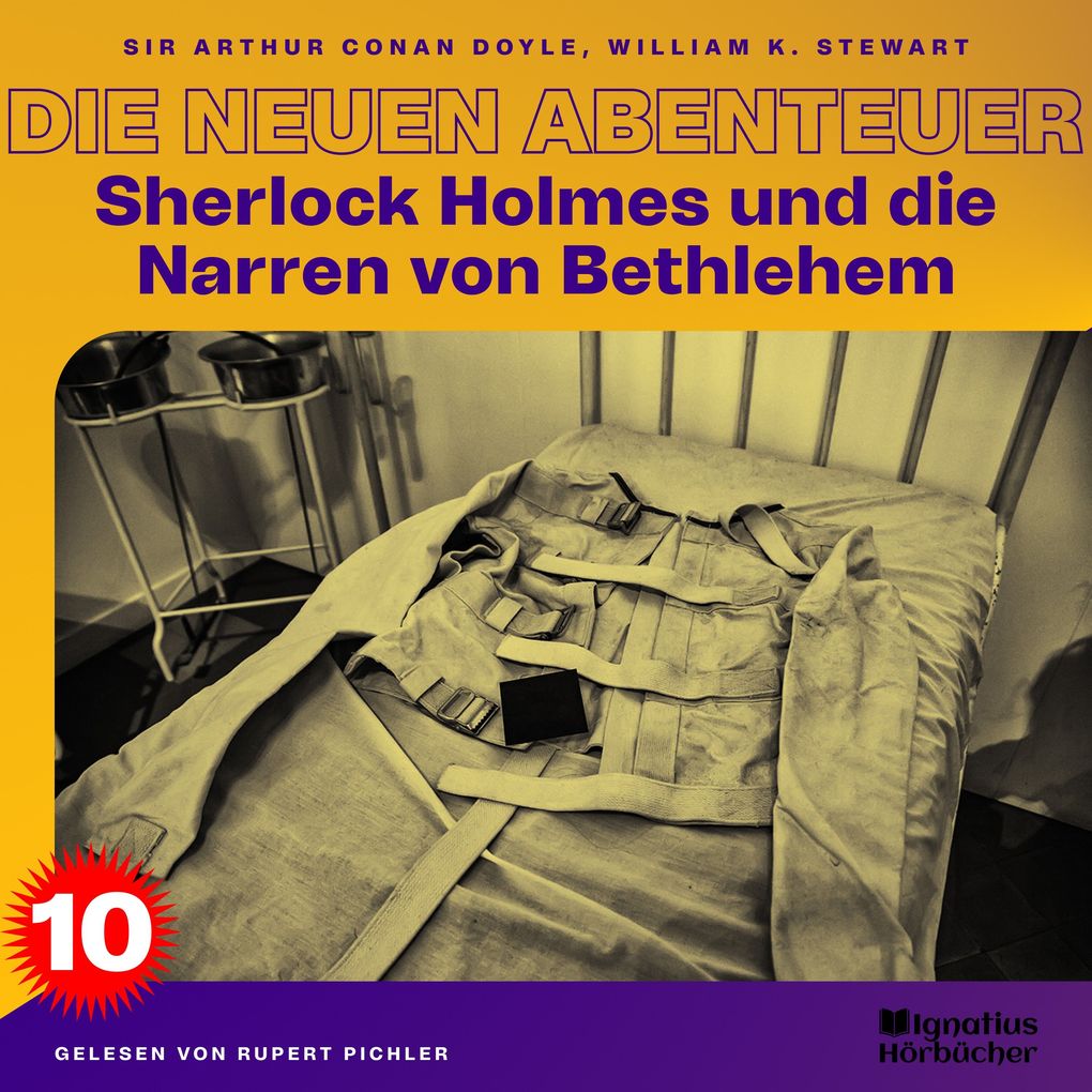 Sherlock Holmes und die Narren von Bethlehem (Die neuen Abenteuer Folge 10)