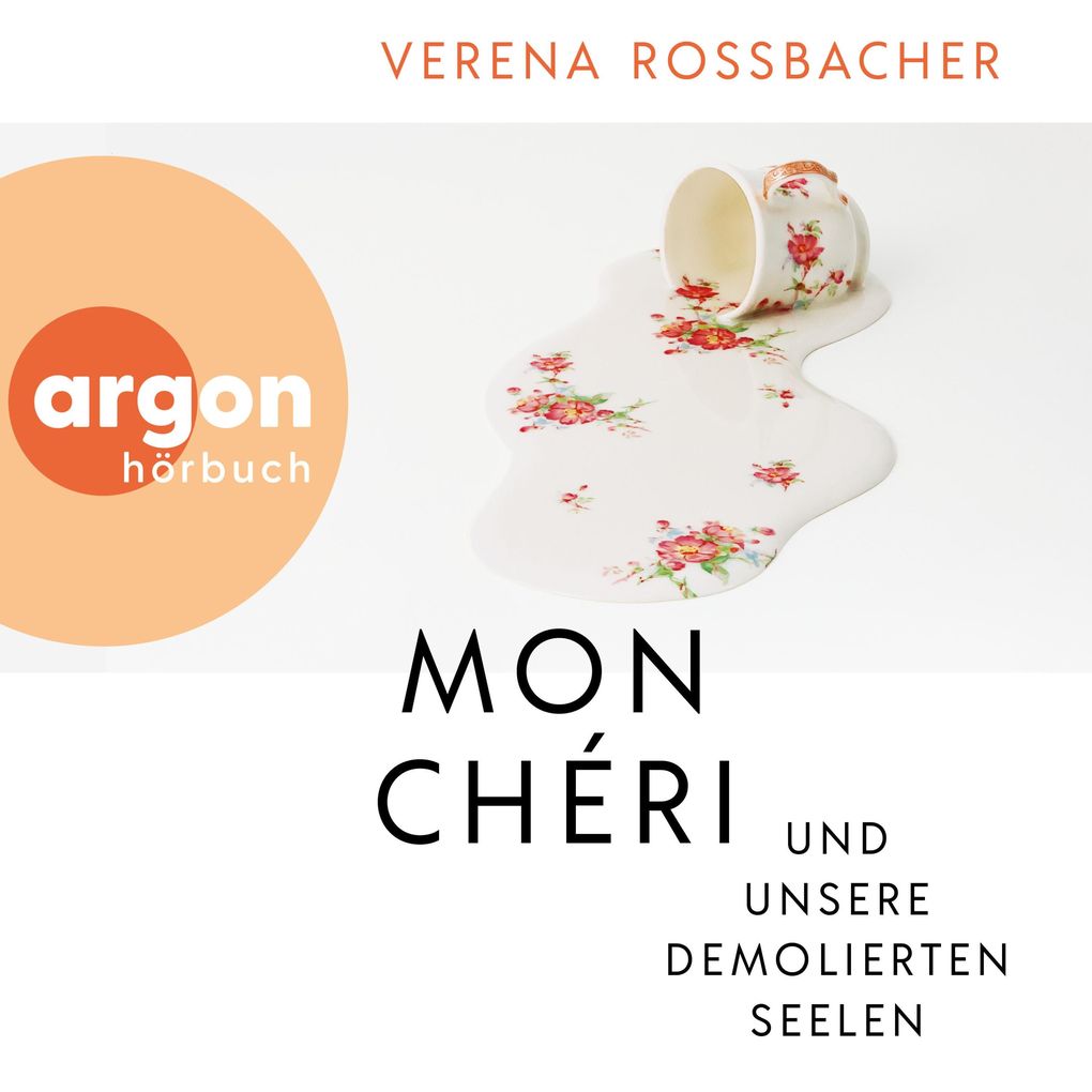 Mon Chéri und unsere demolierten Seelen