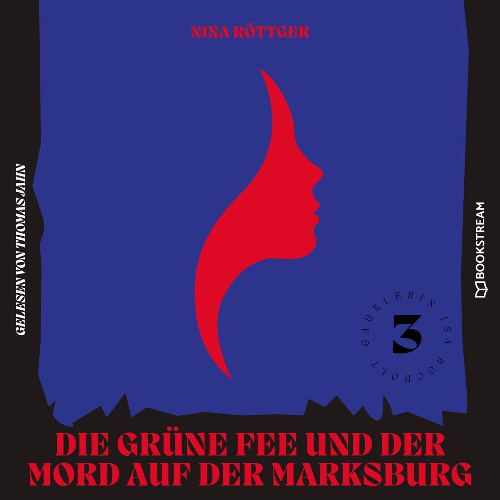 Die grüne Fee und der Mord auf der Marksburg