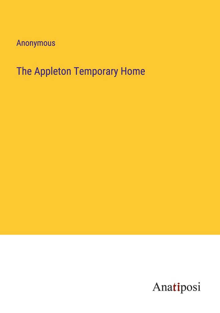 The Appleton Temporary Home