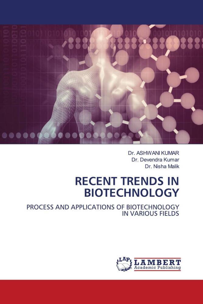 RECENT TRENDS IN BIOTECHNOLOGY