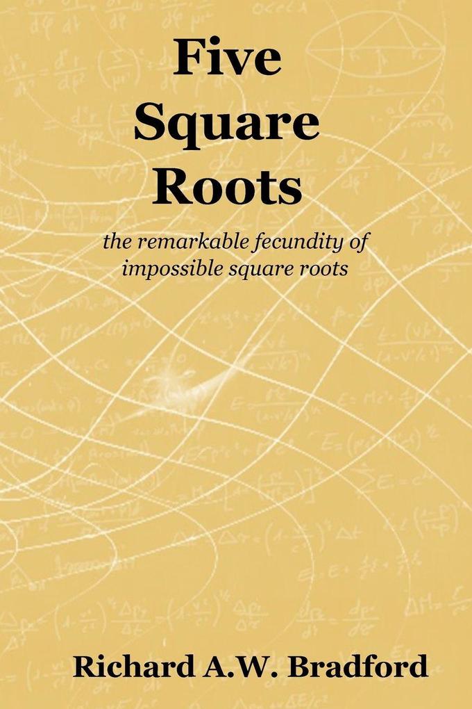 Five Square Roots