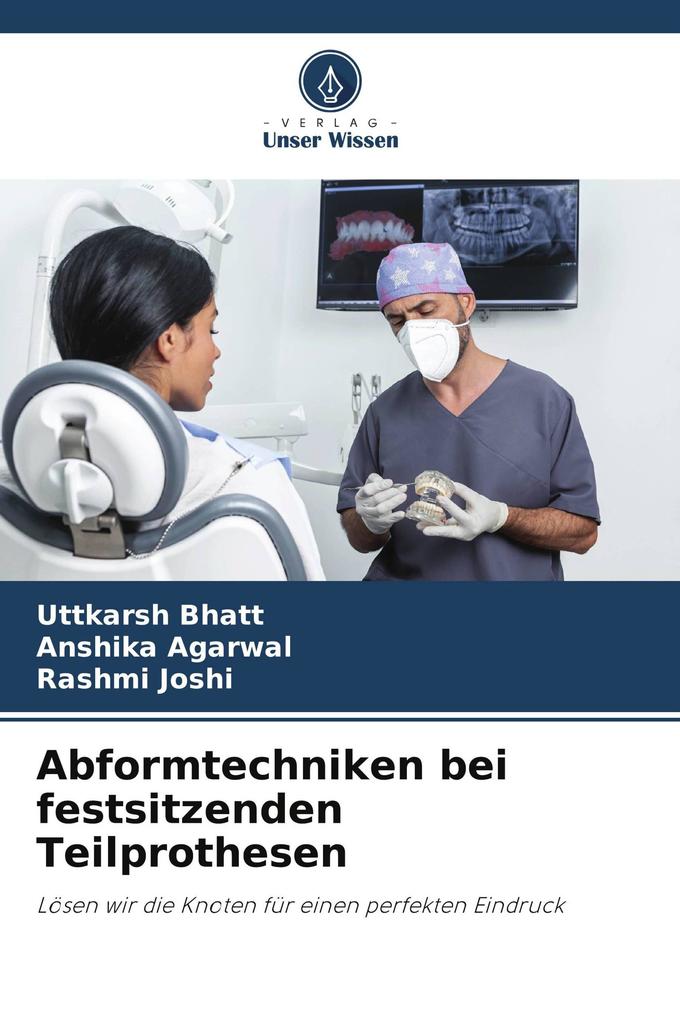 Abformtechniken bei festsitzenden Teilprothesen