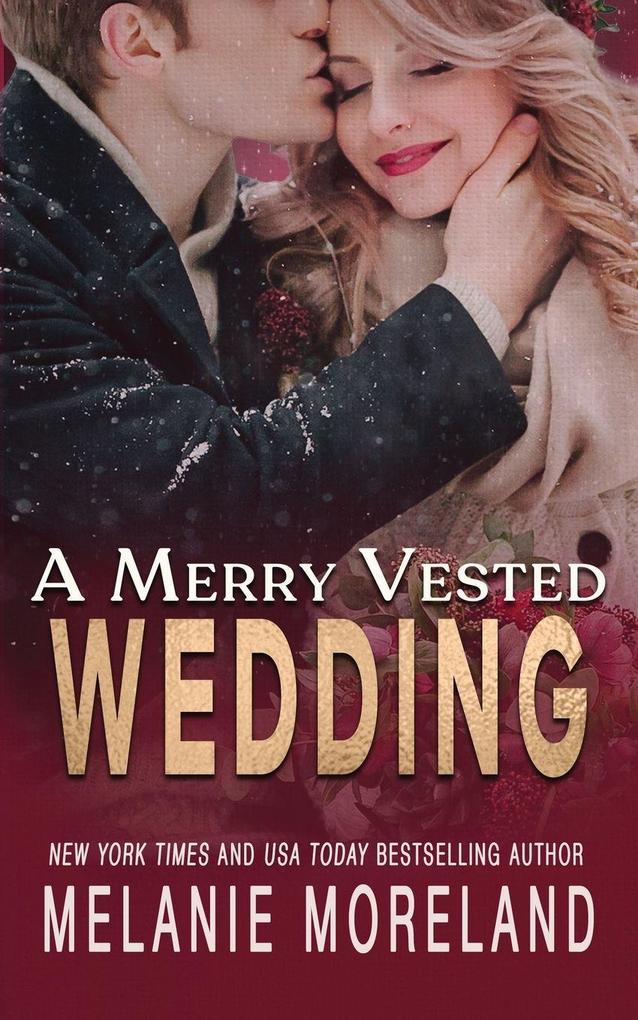 A Merry Vested Wedding