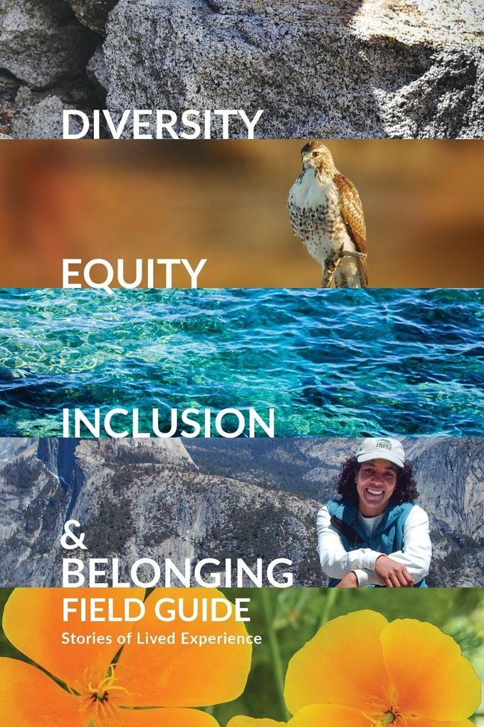 Diversity Equity Inclusion and Belonging Field Guide