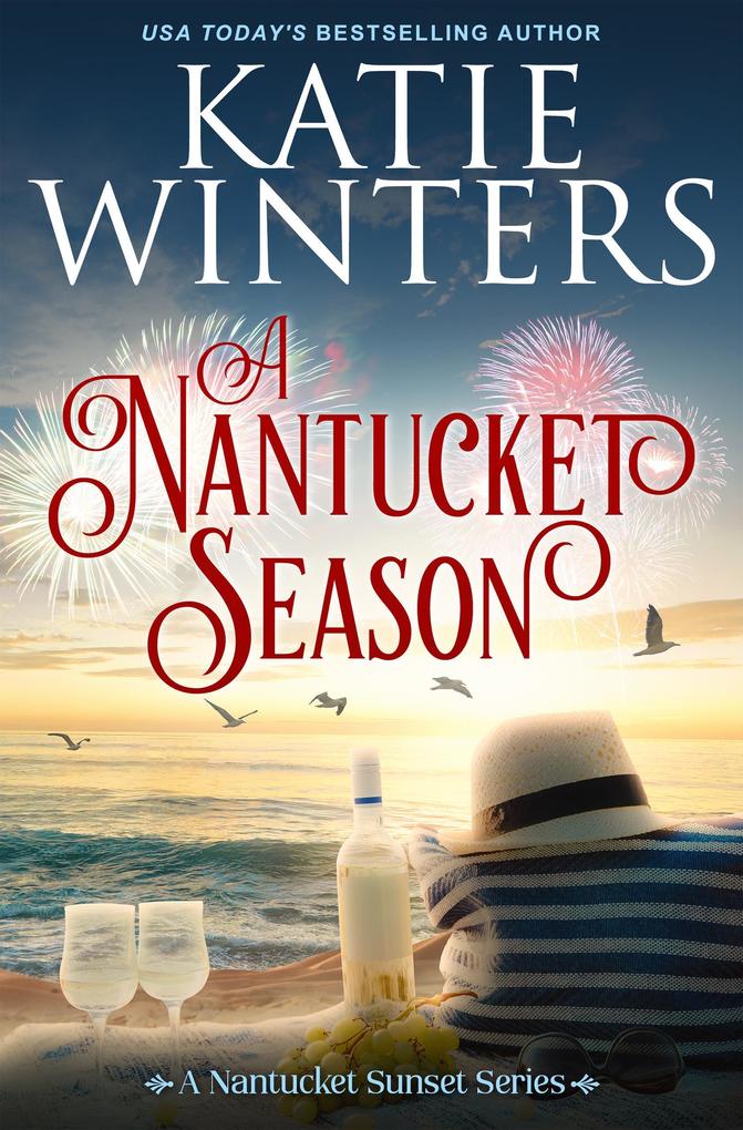 A Nantucket Season (A Nantucket Sunset Series #7)