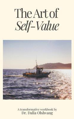 The Art of Self-Value