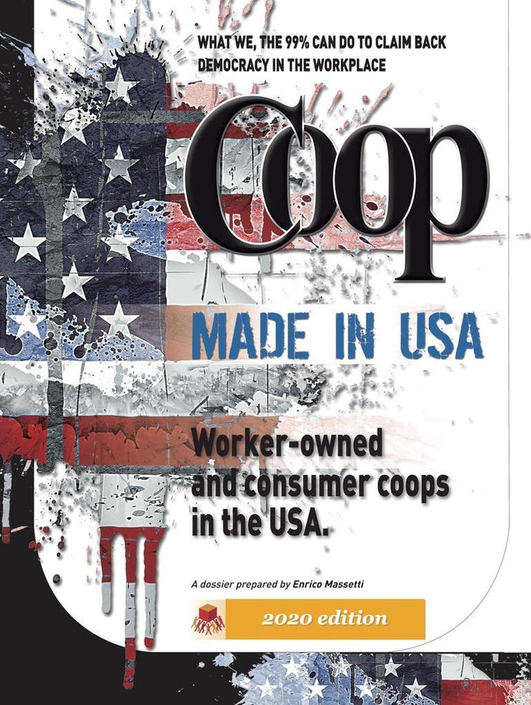 Coop Made In USA Worker-Owned and Consumer Cooperatives in the USA
