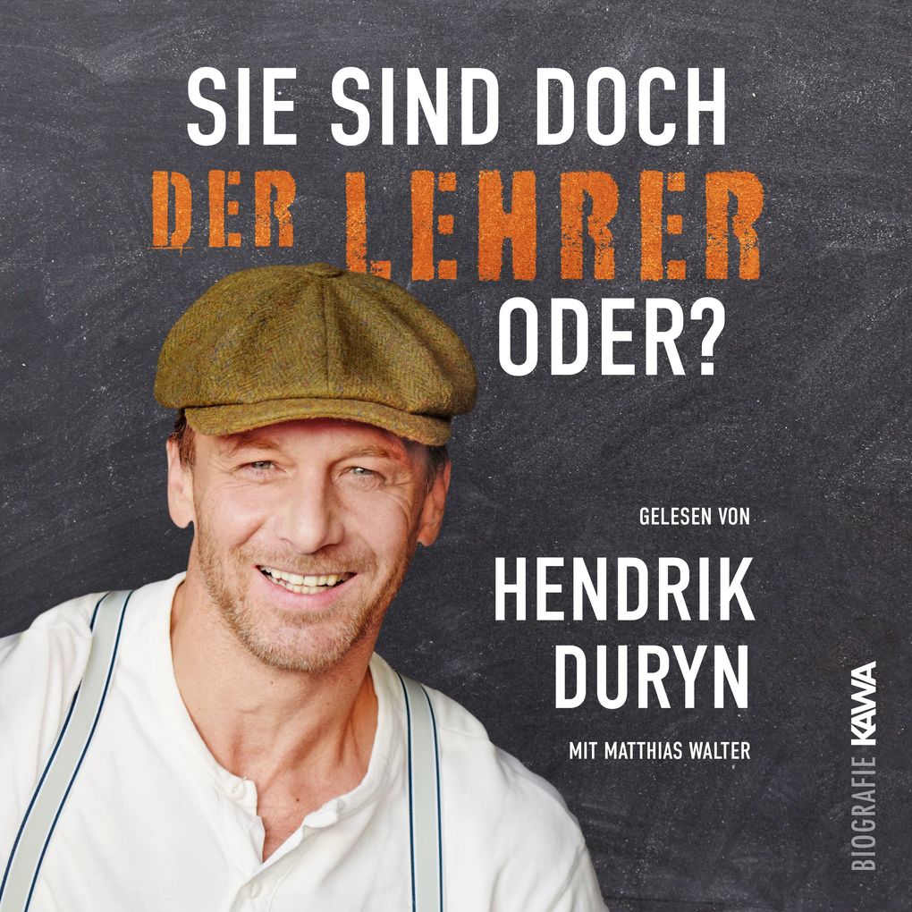 Sie sind doch DER LEHRER oder?