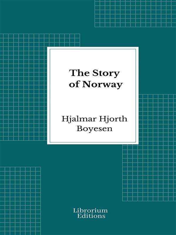 The Story of Norway - Illustrated