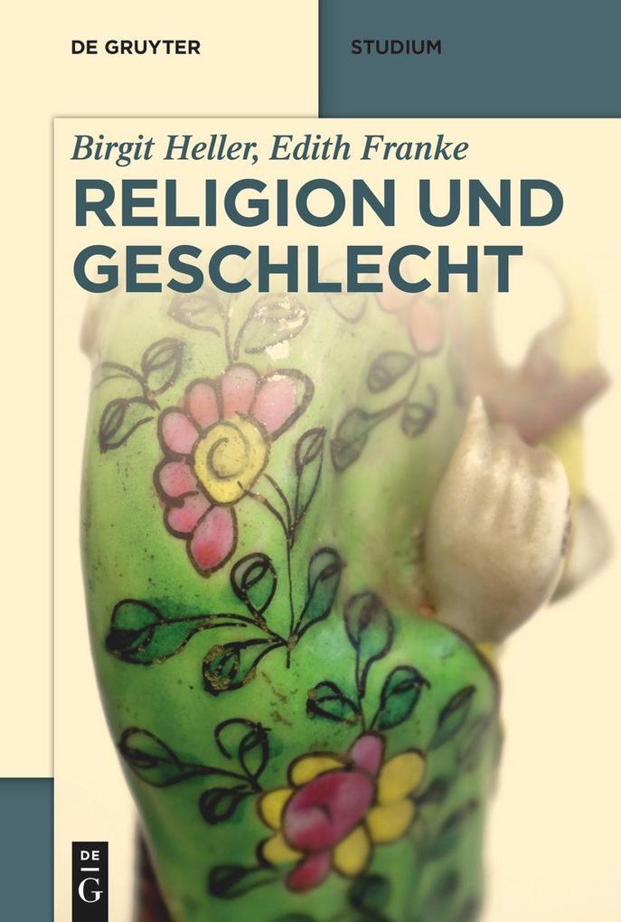 De Gruyter Religion Und Geschlecht, Fachbücher Von Edith Franke, Birgit Heller - Bild 3