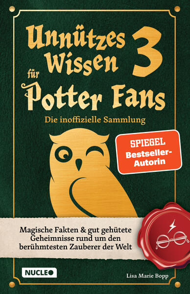 Unnützes Wissen für Potter-Fans 3 Die inoffizielle Sammlung