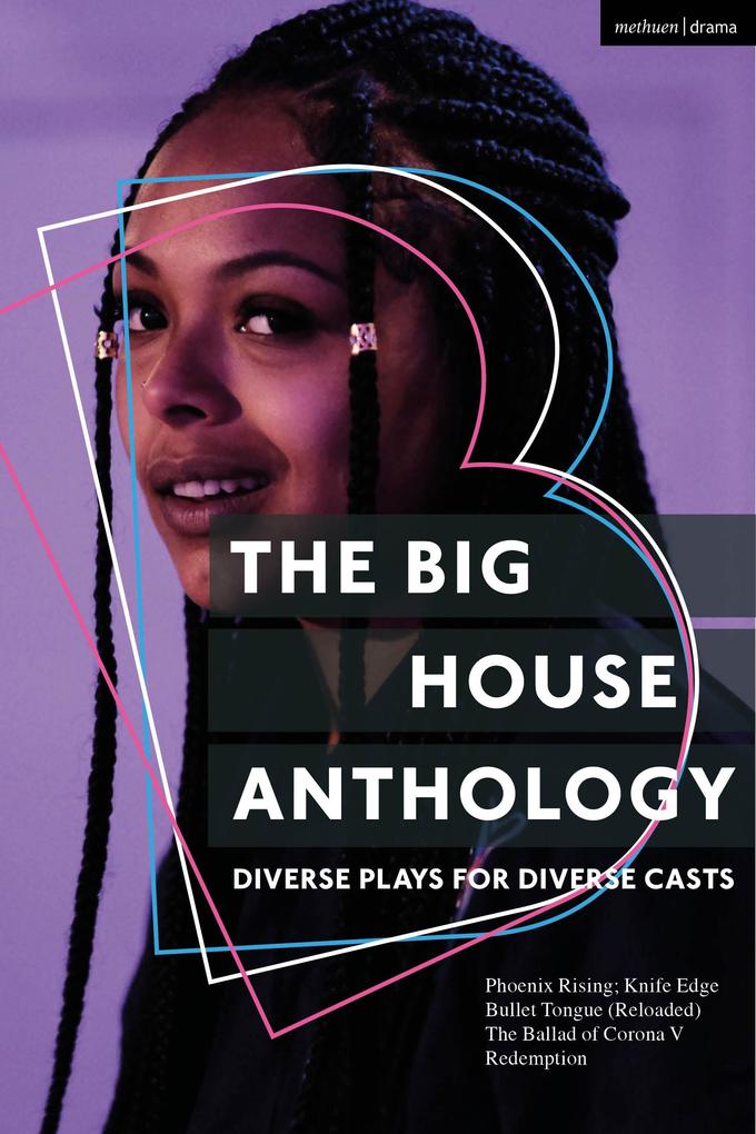 The Big House Anthology: Diverse Plays for Diverse Casts