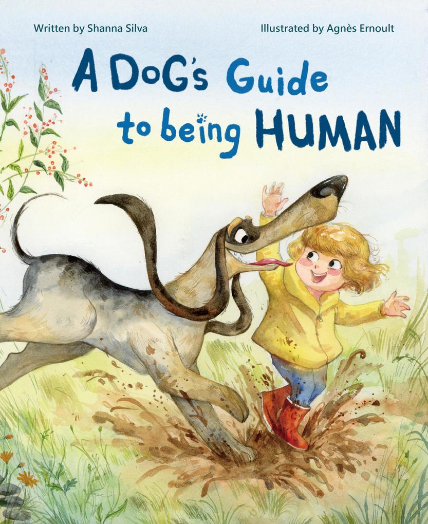 A Dog‘s Guide to Being Human