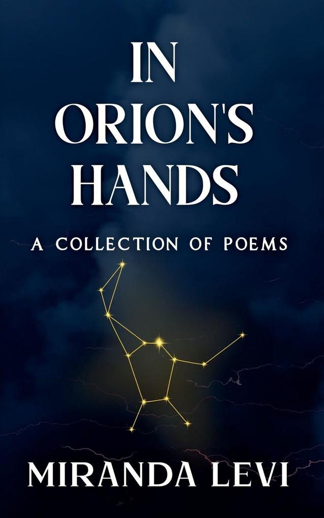 In Orion's Hands