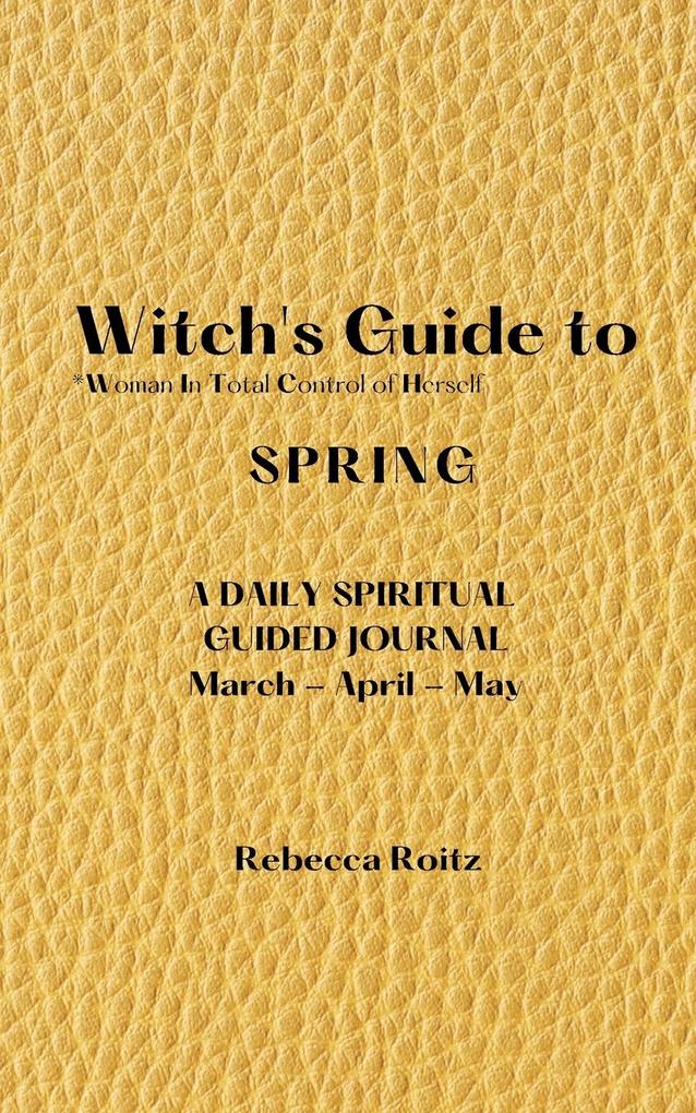 Witch's Guide to Spring