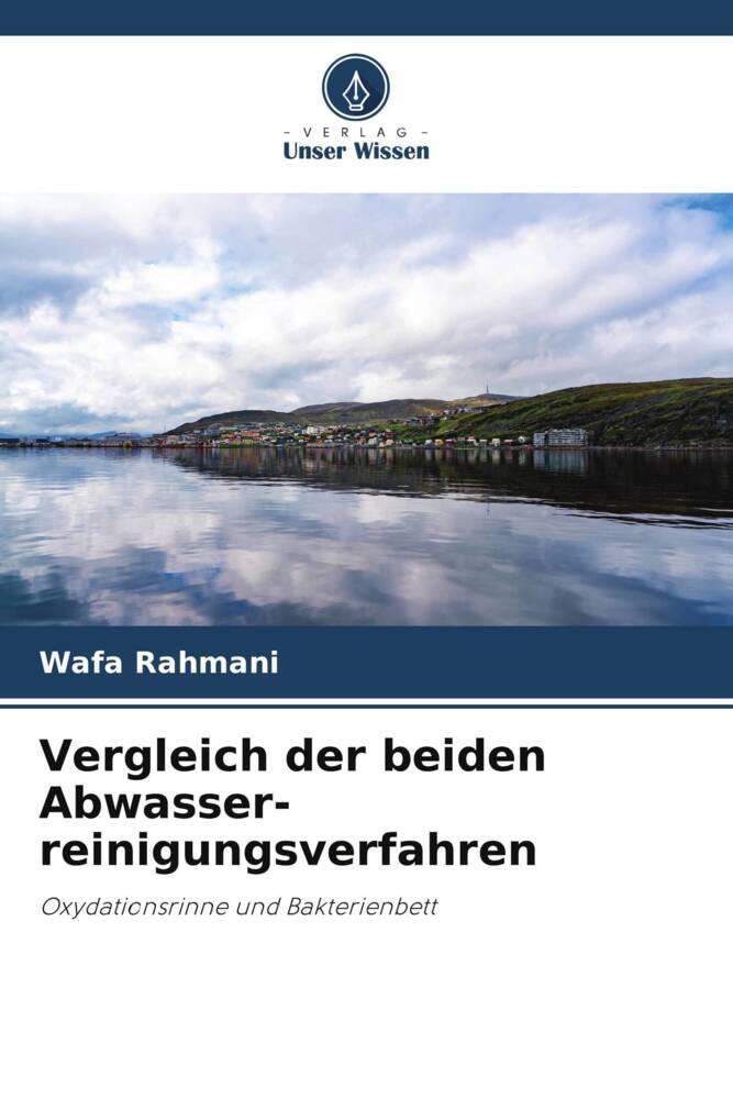 Vergleich der beiden Abwasser-reinigungsverfahren